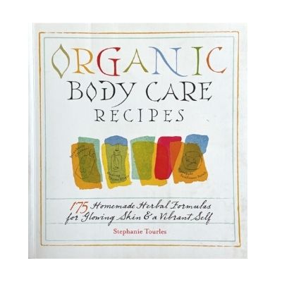 Organic Body Care Recipes Book